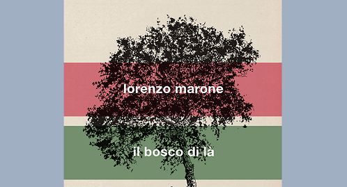 “Il bosco di là”, una nuova storia di Lorenzo Marone nel Bosco degli Scrittori di Aboca Edizioni “Il bosco di là”, una nuova storia di Lorenzo Marone nel Bosco degli Scrittori di Aboca Edizioni
