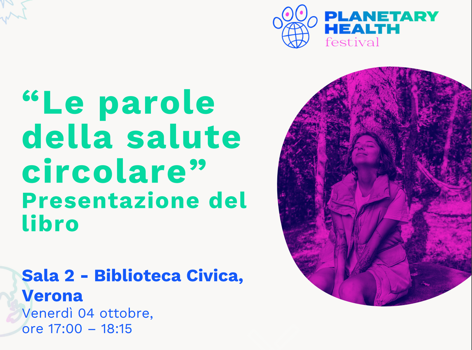 Ilaria Capua e Valentina Mercati al Planetary Health Festival di Verona