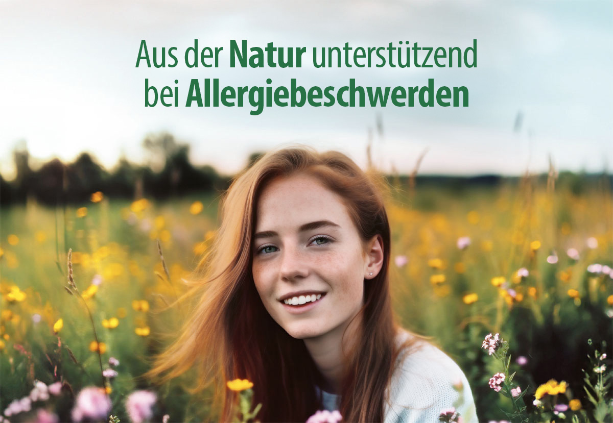 Aus der Natur unterstützend
bei Allergiebeschwerden